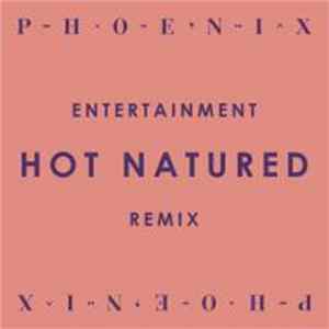 Download Phoenix - Entertainment (Hot Natured Remix)