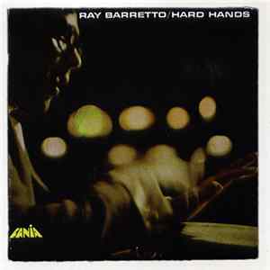 Download Ray Barretto - Hard Hands