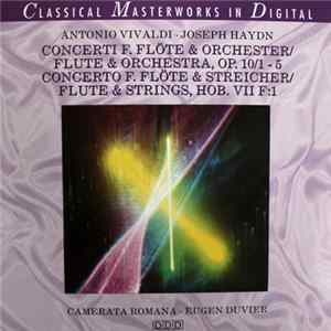 Download Antonio Vivaldi • Joseph Haydn - Concert F. Flöte & Orchester / Flute & Orchestra, Op.10/1 - 5 – Concerto F. Flöte & Streicher / Flute & Strings, Hob. VII F:1