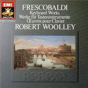 Download Frescobaldi / Robert Woolley - Keyboard Works