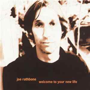 Download Joe Rathbone - Welcome To Your New Life