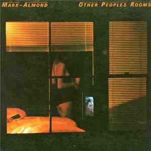 Download Mark-Almond - Other Peoples Rooms
