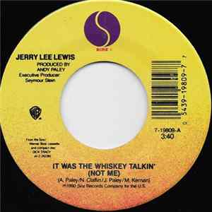 Download Jerry Lee Lewis - It Was The Whiskey Talkin' (Not Me)
