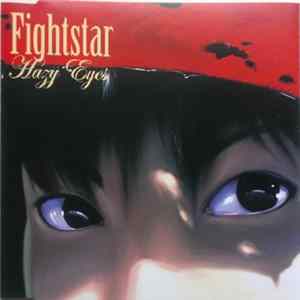 Download Fightstar - Hazy Eyes