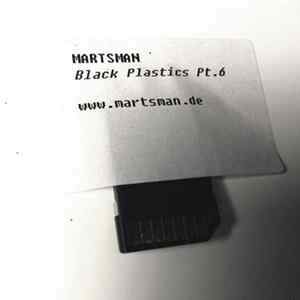 Download Martsman - Black Plastics Pt. 6