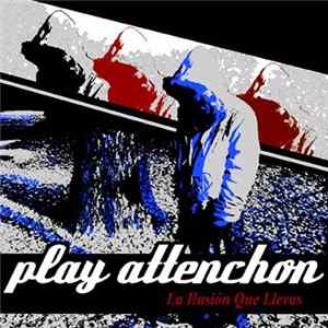 Download Play Attenchon - La Ilusión Que Llevas