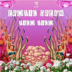 Download Erotic Dream - Tico Tico