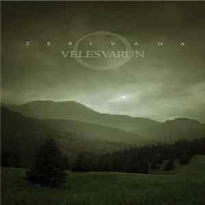 Download Zerivana - Velesvarun