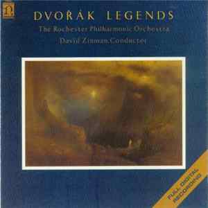 Download Dvořák - The Rochester Philharmonic Orchestra, David Zinman - Legends