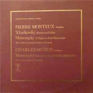 Download Tchaikovsky, Pierre Monteux, The N.D.R. Symphony Orchestra, Hamburg, Mussorgsky, Charles Munch, French National Radio Orchestra - Romeo And Juliet - A Night On Bald Mountain - Excerpts From Khovanshchina