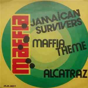 Download Jamaican Survivers - Maffia Theme / Alcatraz