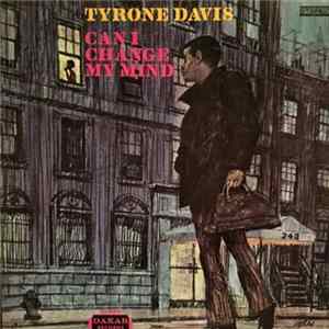 Download Tyrone Davis - Can I Change My Mind
