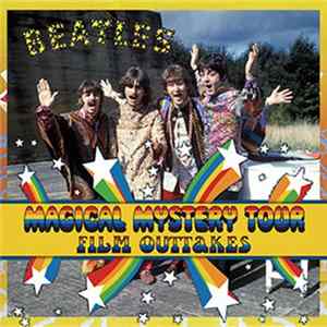 Download The Beatles - Magical Mystery Tour Film Outtakes