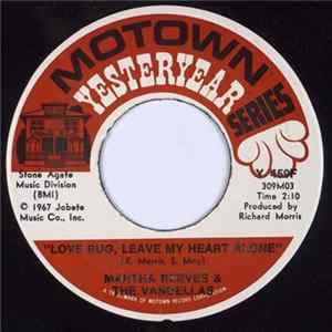 Download Martha Reeves & The Vandellas - Love Bug, Leave My Heart Alone / Honey Chile