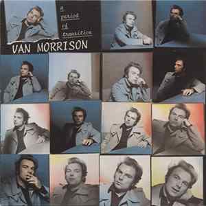 Download Van Morrison - A Period Of Transition
