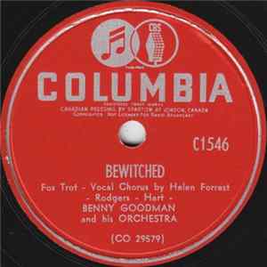 Download Benny Goodman And His Orchestra / Benny Goodman And His Sextet - Bewitched / Blues In The Night