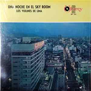 Download Los Violines De Lima - Una Noche En El Sky Room