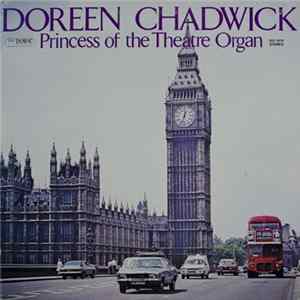 Download Doreen Chadwick - Princess Of The Theatre Organ