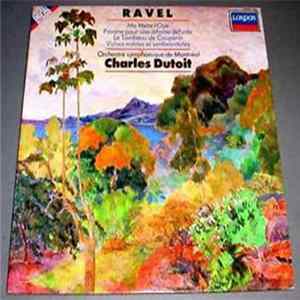 Download Maurice Ravel, Orchestre Symphonique De Montréal, Charles Dutoit - Orchestral Works
