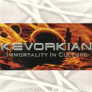 Download Kevorkian - Immortality In Culture