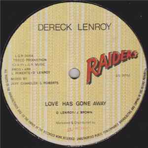 Download Dereck Lenroy - Love Has Gone Away