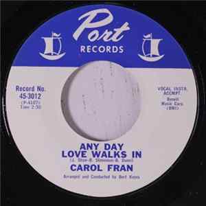 Download Carol Fran - Any Day Love Walks In