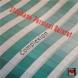 Download Stéphane Persiani Quintet - Complexion