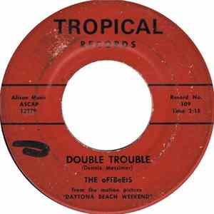 Download The Offbeets - Double Trouble / She Lied