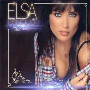 Download Elsa Esnoult - Pour Toi...