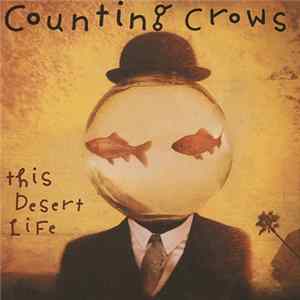 Download Counting Crows - This Desert Life