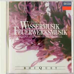 Download London Symphony Orchestra Conducted By Szell : Händel - Wassermusik · Feuerwerksmusik