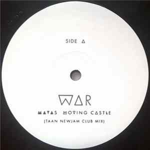 Download Mayas Moving Castle - War (Taan Newjam Remixes)