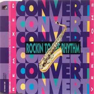 Download Convert - Rockin To The Rhythm