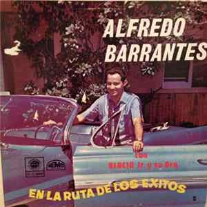 Download Alfredo Barrantes Con Blacio Jr. Y Su Orquesta - En La Ruta De Los Exitos