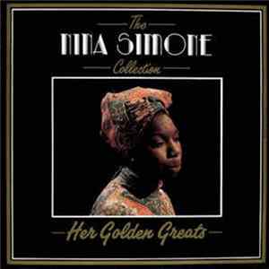 Download Nina Simone - The Nina Simone Collection - Her Golden Greats