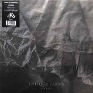 Download Thisquietarmy - Vessels