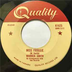 Download Warren Smith - Miss Froggie / So Long I´m Gone