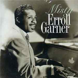 Download Erroll Garner - Misty