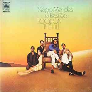 Download Sérgio Mendes & Brasil '66 - Fool On The Hill