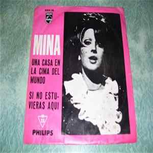 Download Mina - Una Casa En La Cima Del Mundo / Si No Estuvieras Aqui