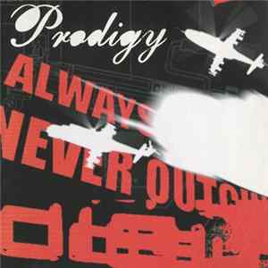 Download Prodigy - Always Outnumbered Never Outgunned