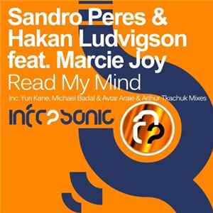 Download Sandro Peres & Hakan Ludvigson Feat. Marcie Joy - Read My Mind