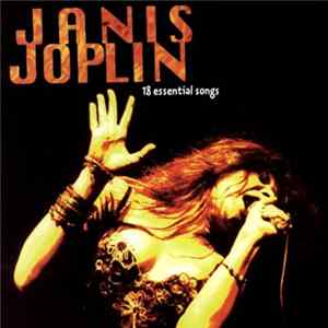 Download Janis Joplin - 18 Essential Songs