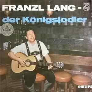 Download Franzl Lang - Der Königsjodler