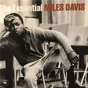 Download Miles Davis - The Essential Miles Davis