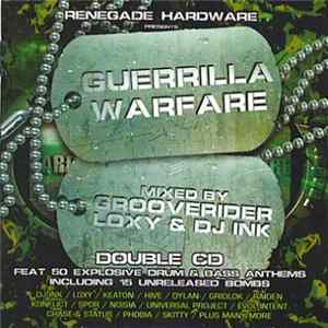 Download Grooverider / Loxy & DJ Ink - Guerrilla Warfare