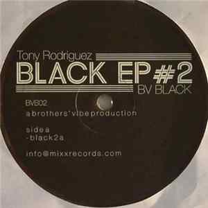 Download Tony Rodriguez - Black EP #2