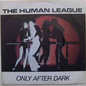 Download The Human League - Only After Dark