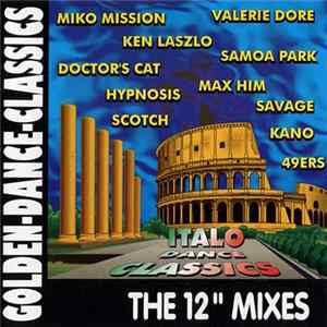 Download Various - Italo Dance Classics - The 12" Mixes