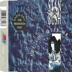 Download Stan Bush - Are You Over Me